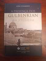 A Presença dos Gulbenkian em Jerusalém