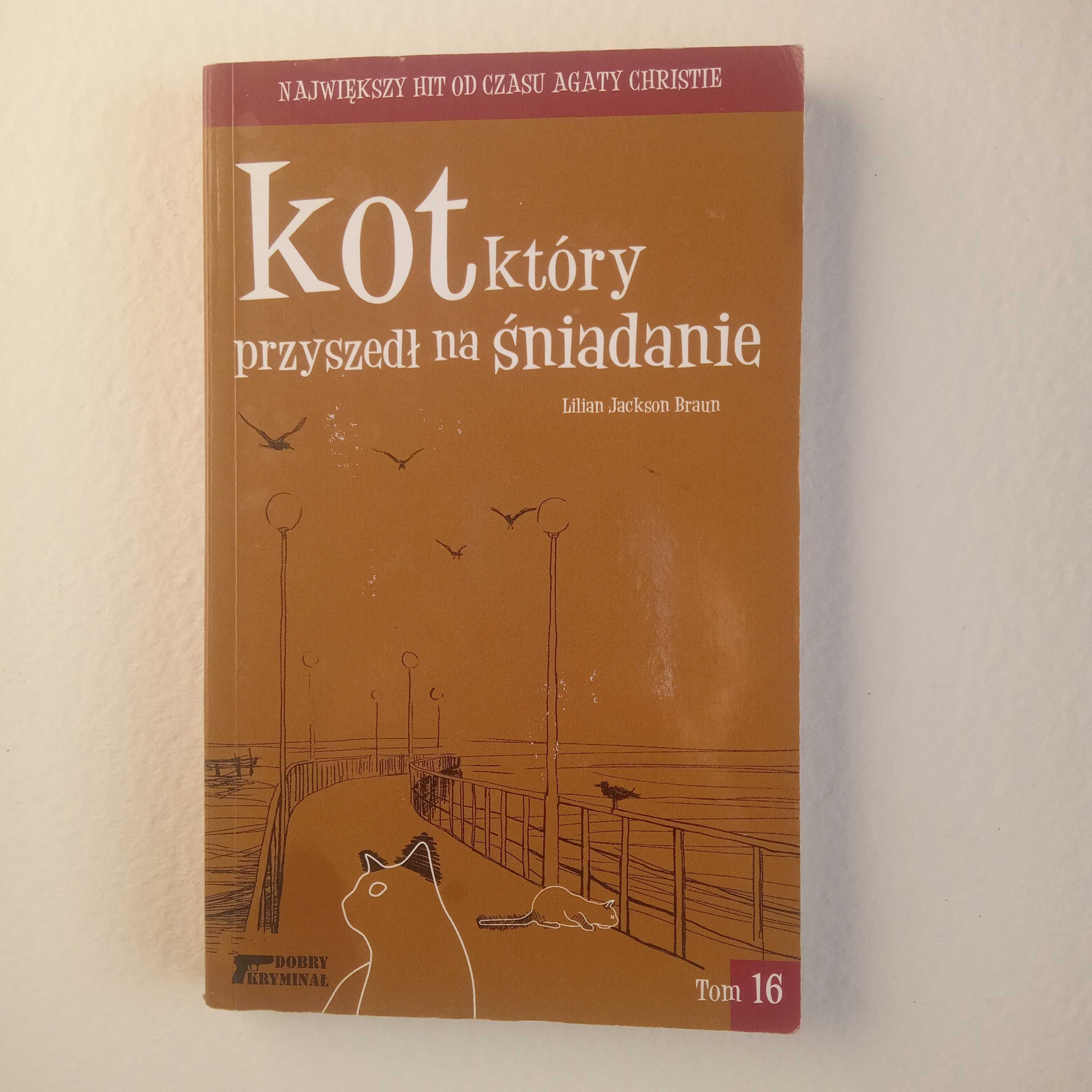 kot który przyszedł na śniadanie L.J. Braun