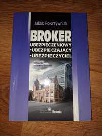 Broker ubezpieczeniowy. Jakub Pokrzywniak