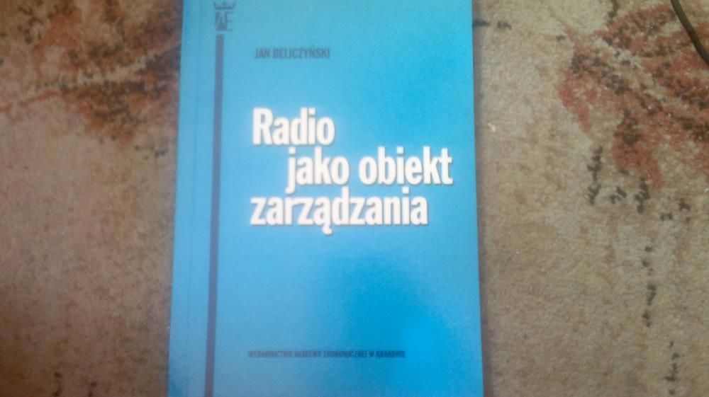 Radio jako obiekt zarządzania - Jan Beliczyński