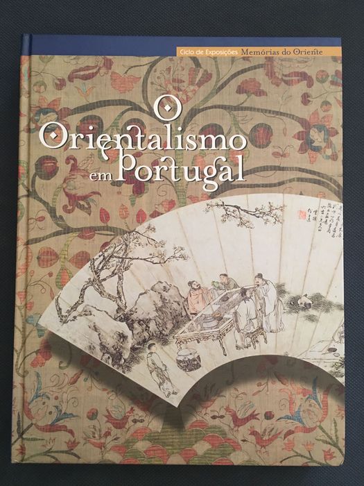 O Orientalismo em Portugal (Séculos XVI-XX)