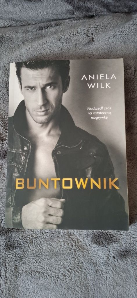 Aniela Wilk ,,Buntownik"