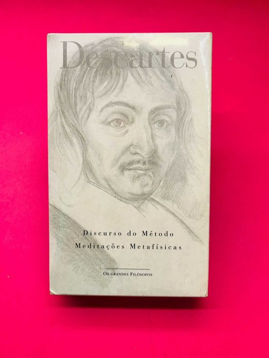 Descartes - Discurso do Método e Meditações Metafísicas