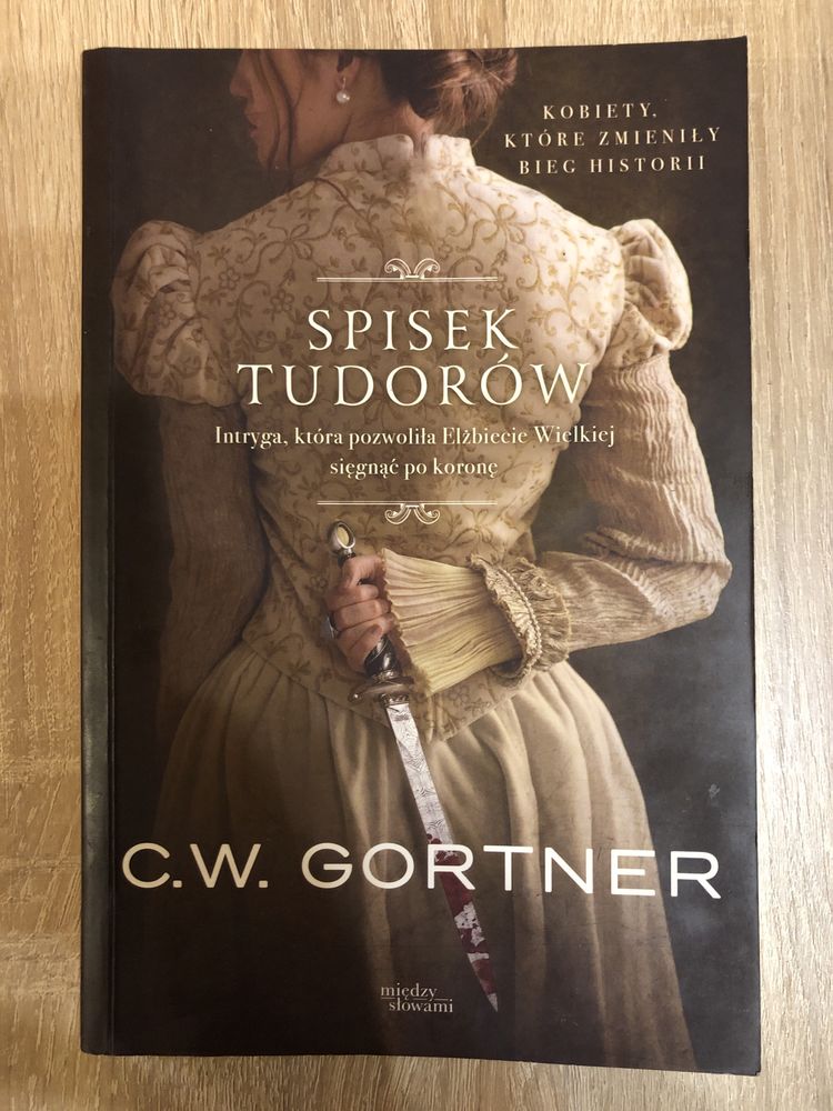 Spisek Tudorów C.W. Gortner