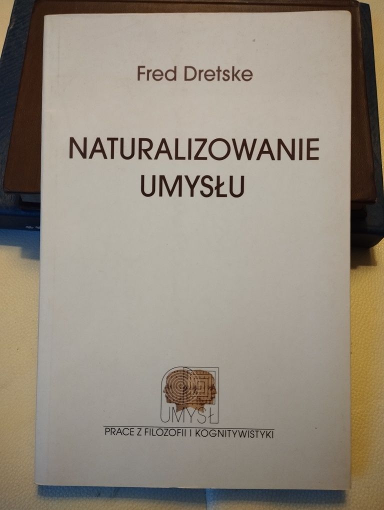 Dretske naturalizowanie umysłu