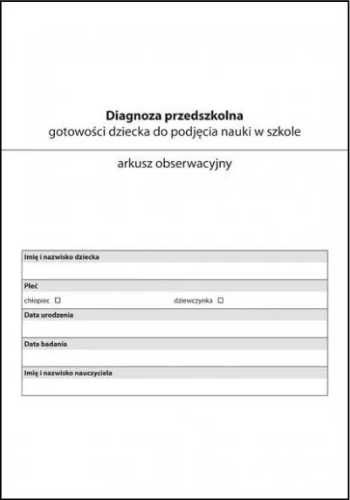 Arkusz obserwacyjny. Diagnoza przedszkolna... - Iwona Wąsik, Lucyna K