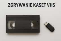 Zgrywanie kaset VHS na dysk, pendrive
