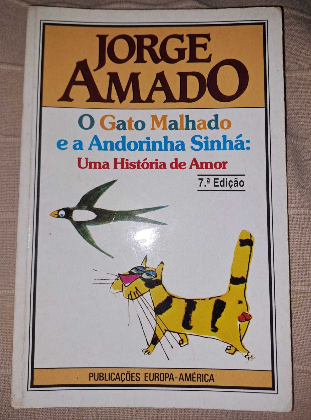 Portes Incluídos - "O Gato Malhado e a Andorinha Sinhá" - Jorge Amado