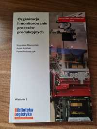 Podręcznik Organizacja i monitorowanie procesów produkcyjnych