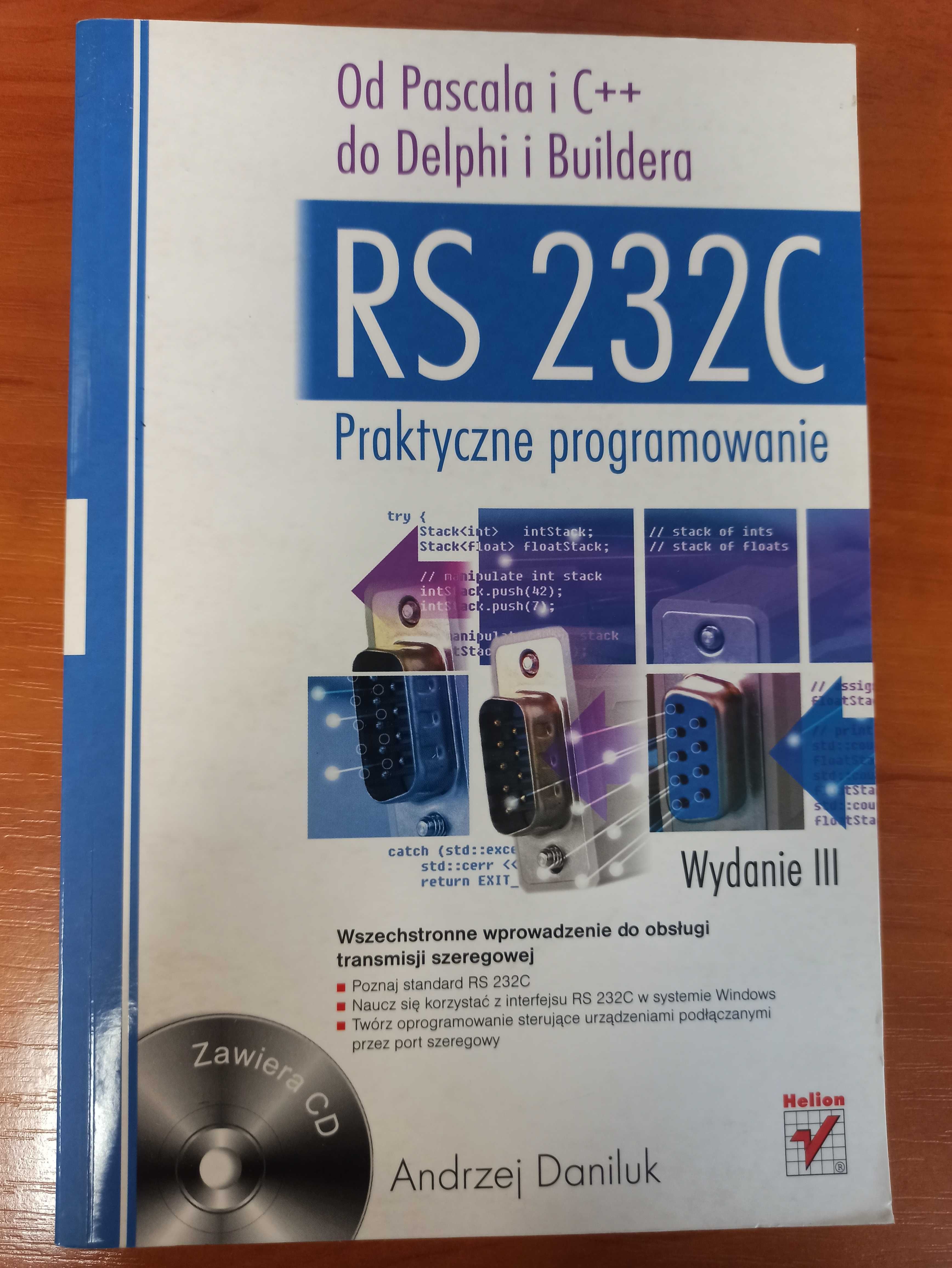 Andrzej Daniluk – RS 232C. Praktyczne programowanie