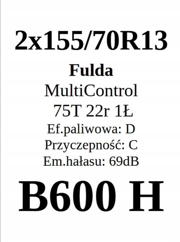 2x 155/70r13 Fulda MultiControl 4,97mm 2022r D/C/69dB