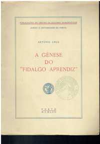 10950 A génese do "fidalgo aprendiz" de António Cruz.