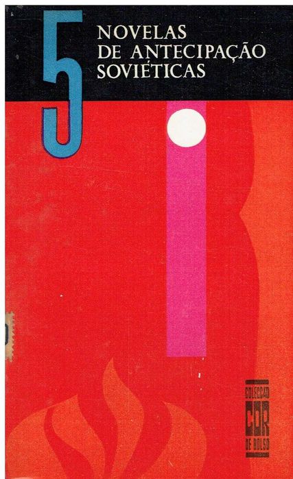 12754

5 Novelas de Antecipação Soviéticas.