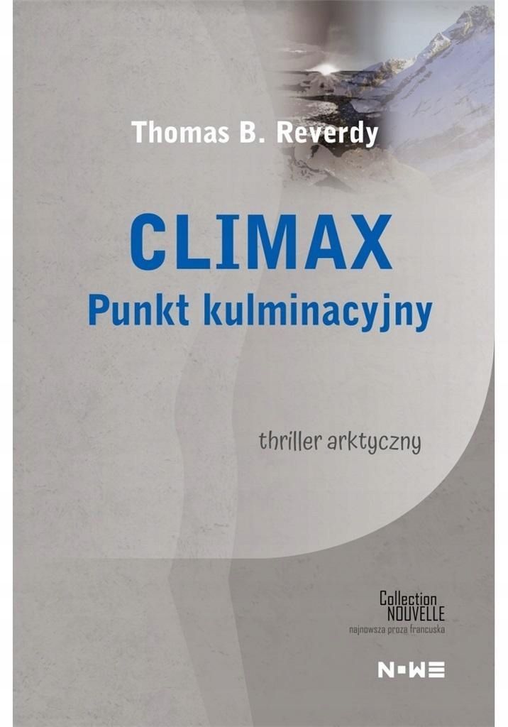 Climax Punkt Kulminacyjny, Thomas B. Reverdy