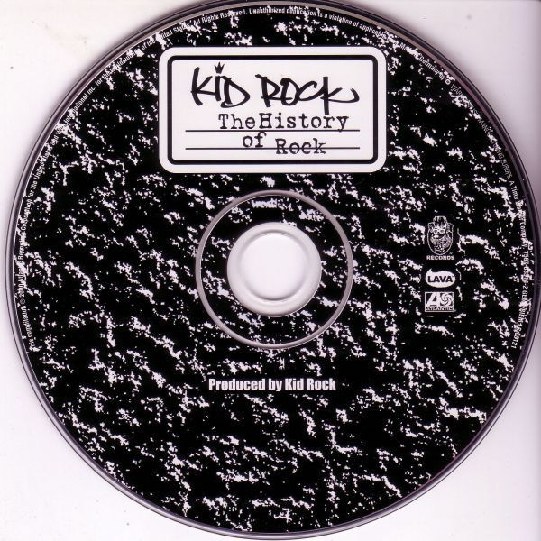 Kid Rock - The History Of Rock [Hard Rock, Funk Metal, Nu Metal]