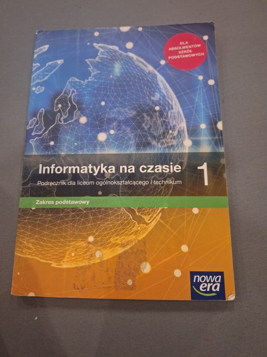 Informatyka na czasie 1 liceum technikum