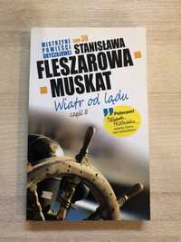 Stanisława Fleszarowa-Muskat - Wiatr od lądu. Część 2