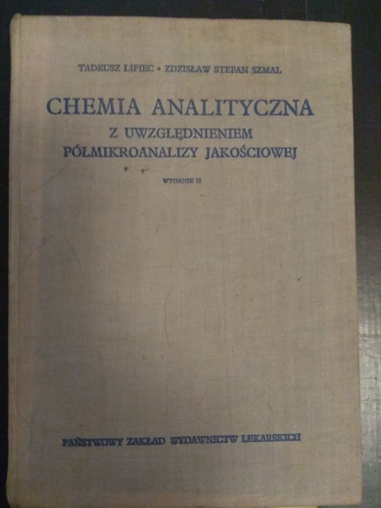 Chemia analityczna z uwzględnieniem półmikroanalizy jakościowej Szmal