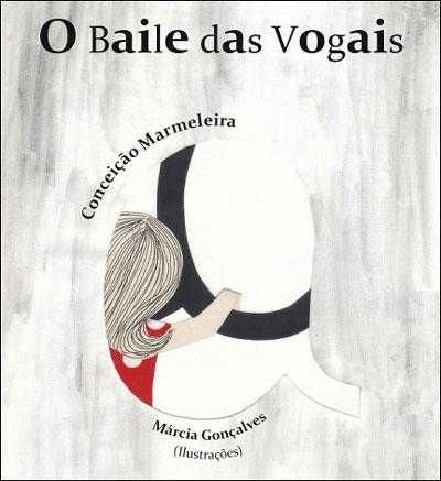 O Baile das Vogais assinado pela autora