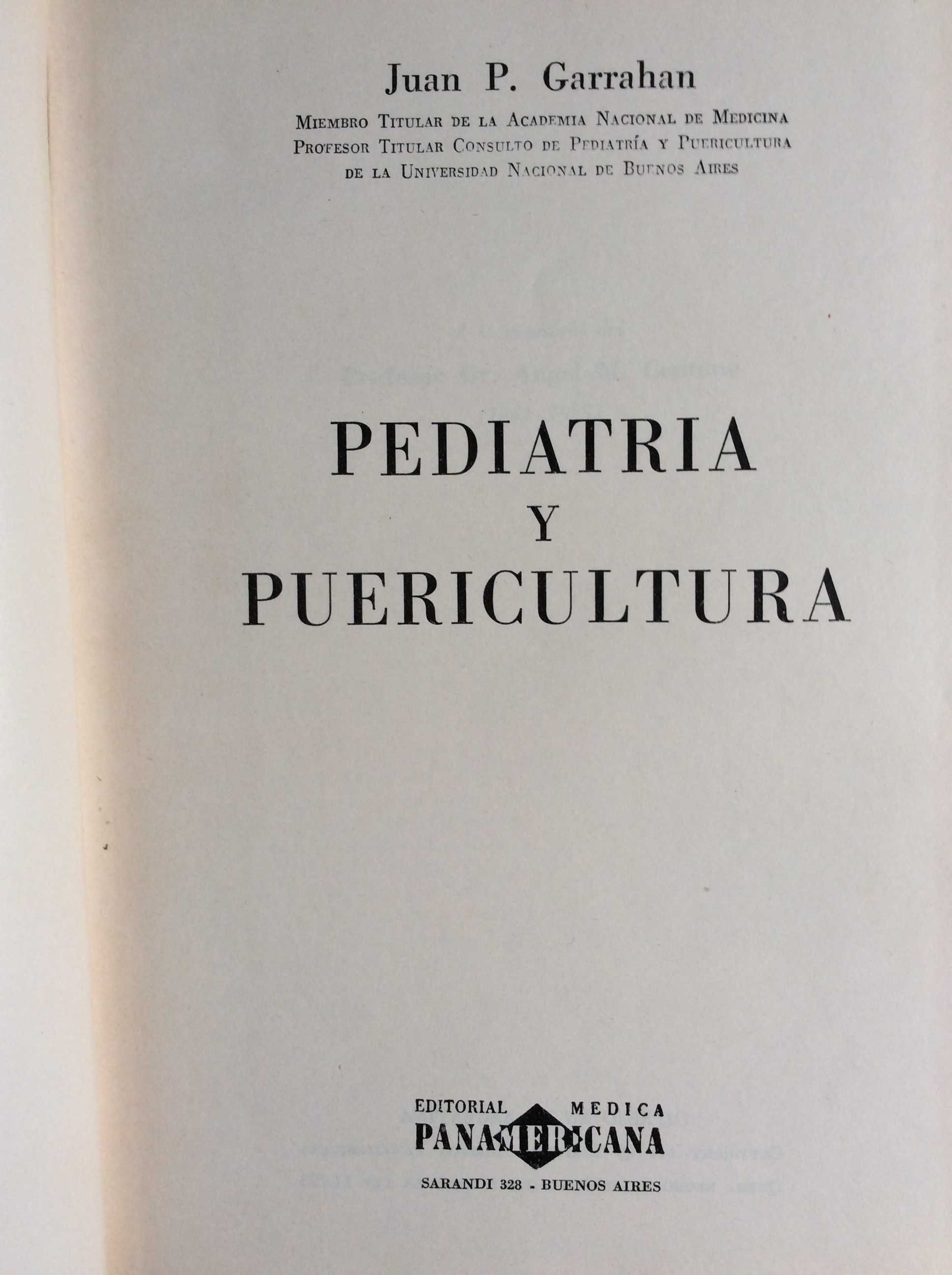 Pediatría Y Puericultura. Por Juan P. Garraham, 1966