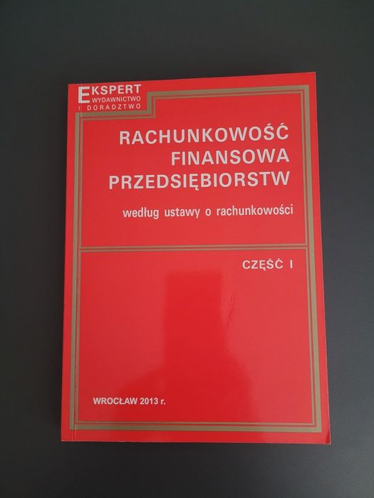 Podręcznik akademicki Rachunkowość Finansowa Przedsiębiorstw część 1