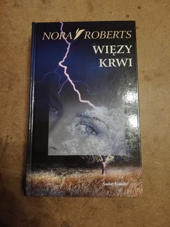 Nora Roberts Więzy Krwi