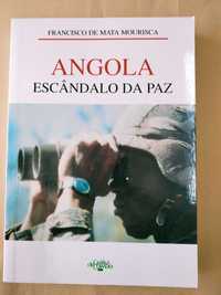 Angola Escândalo de Paz - Francisco de Mata Mourisca