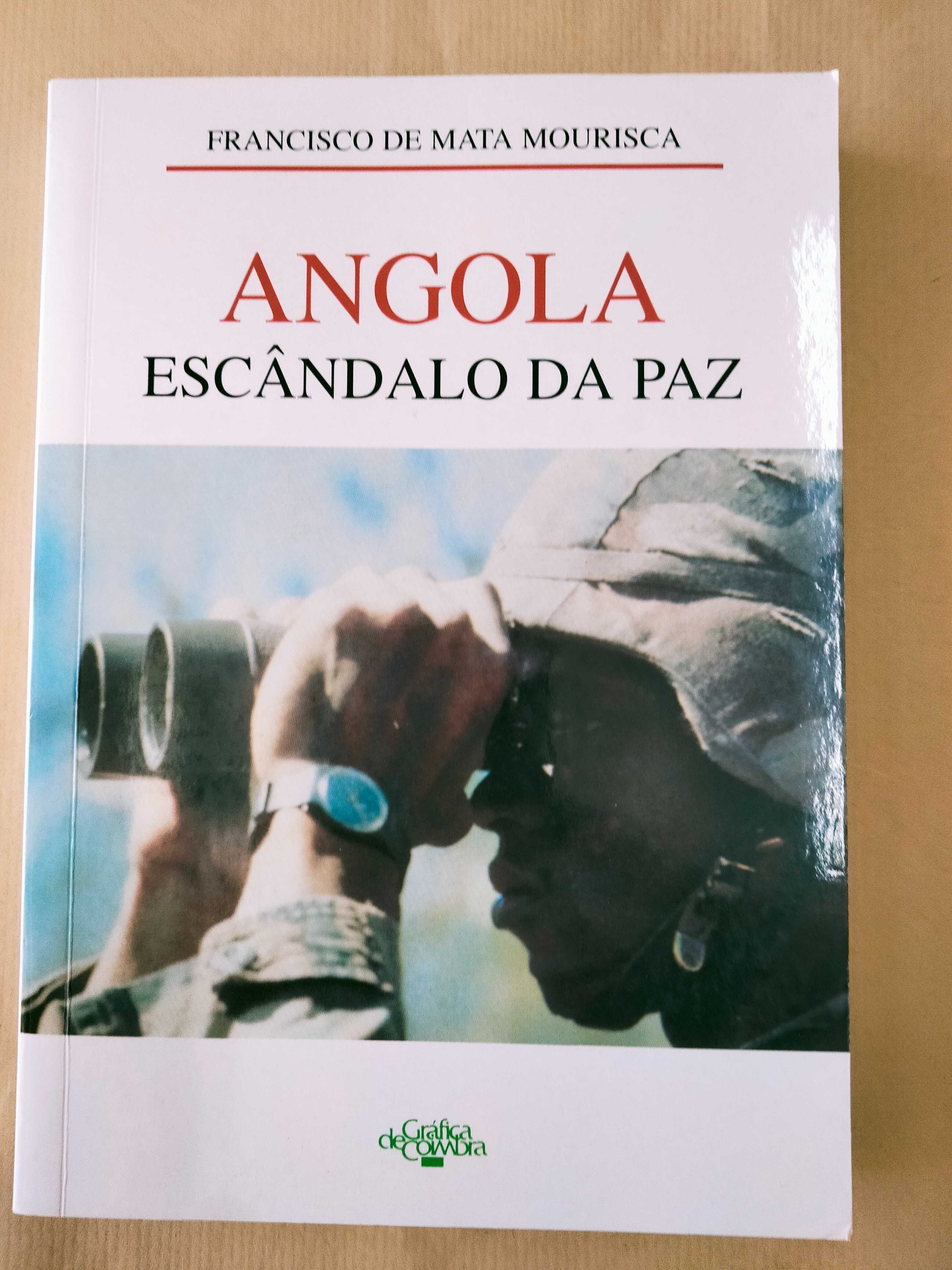 Angola Escândalo de Paz - Francisco de Mata Mourisca