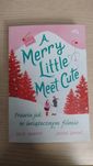 A Merry Little Meet Cute - Julie Murphy, Sierra Simone