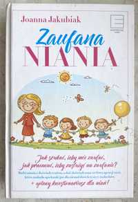 "Zaufana Niania" Joanna Jakubiak