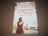 Livro "Caminhos de Paixão:A História de La Diana" de Florencia Bonelli