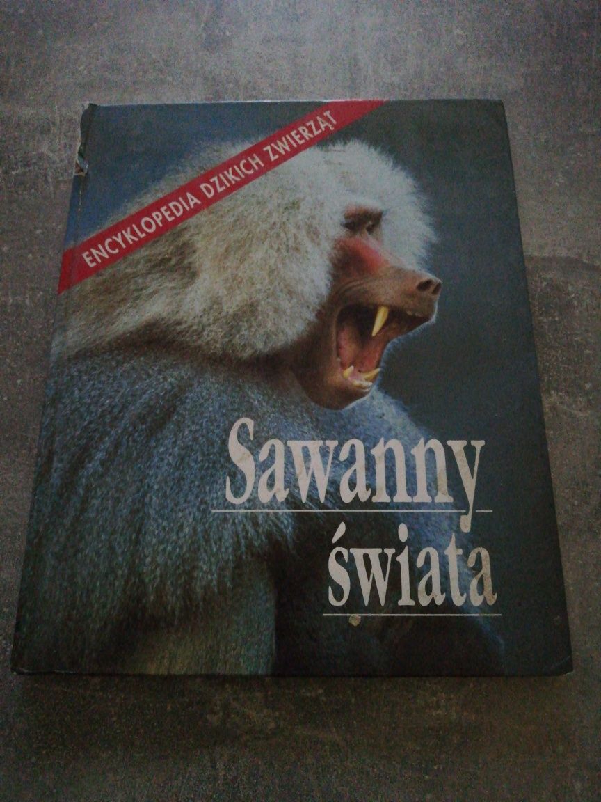 Sawanny świata-encyklopedia dzikich zwierząt