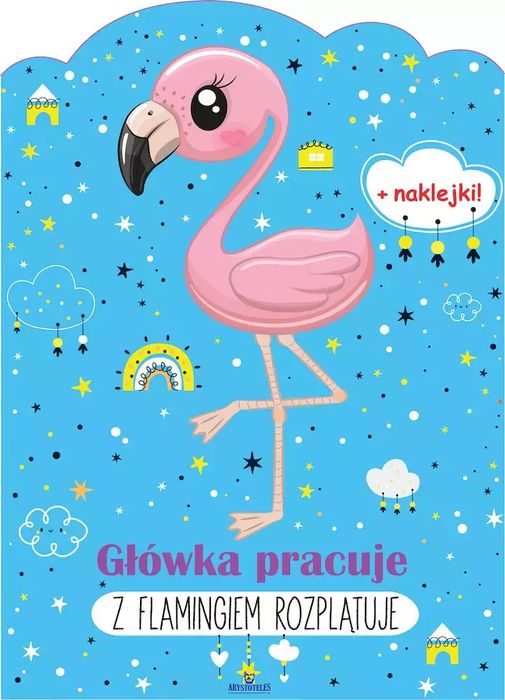 Główka pracuje. Z flamingiem rozplątuje. Arystoteles