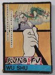 Kung Fu - Wu Shu. Jaromir Śniegowski, Janusz Szymankiewicz
