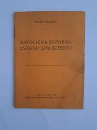 Katolicka Reforma Ustroju Społecznego Pilarski 1937