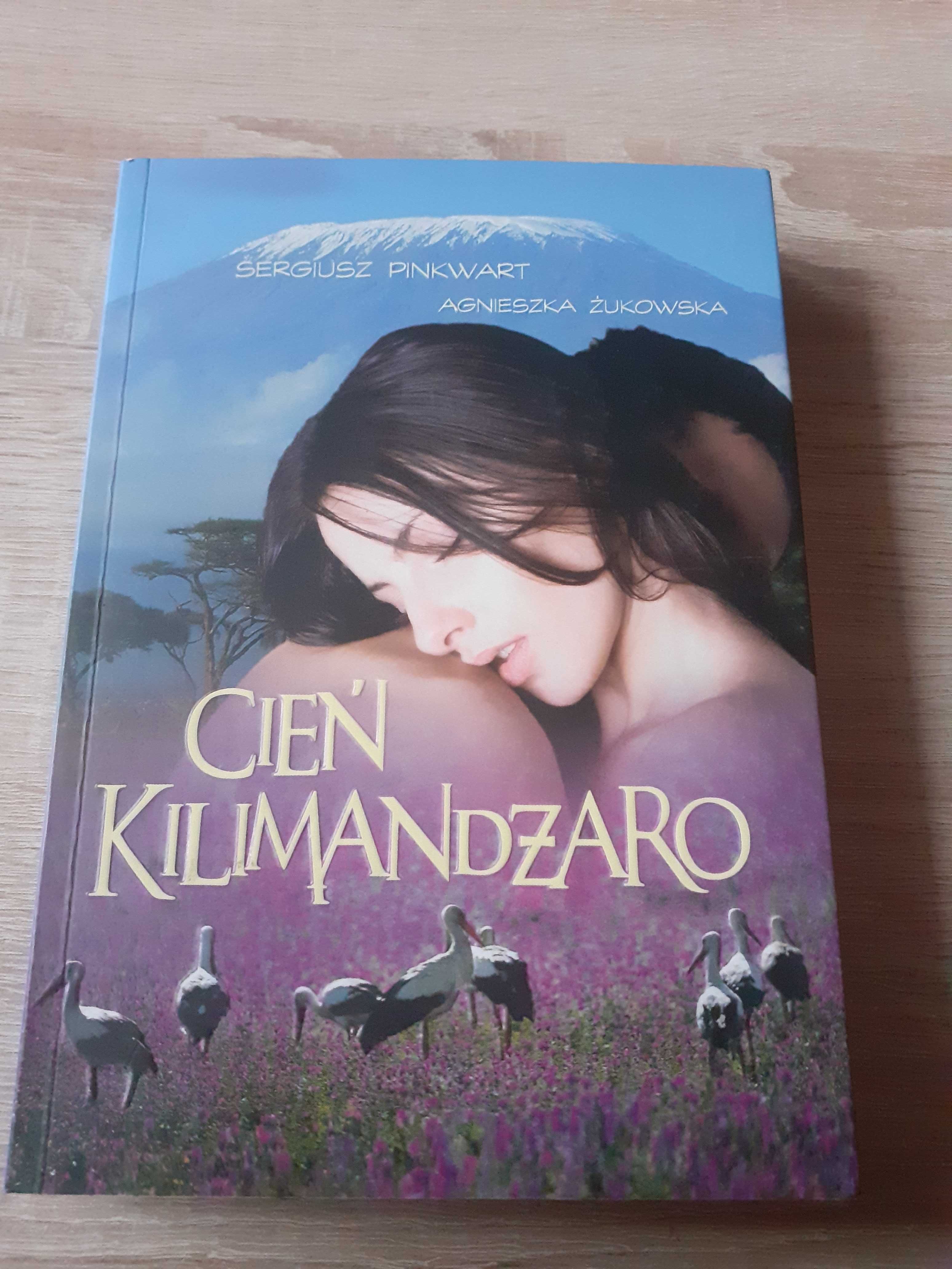 Sergiusz Pinkwart, Agnieszka Żukowska- Cień Kilimandżaro
