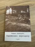 Zapomniani Zwycięzcy Tomasz Szeszycki Powstanie Wielkopolskie