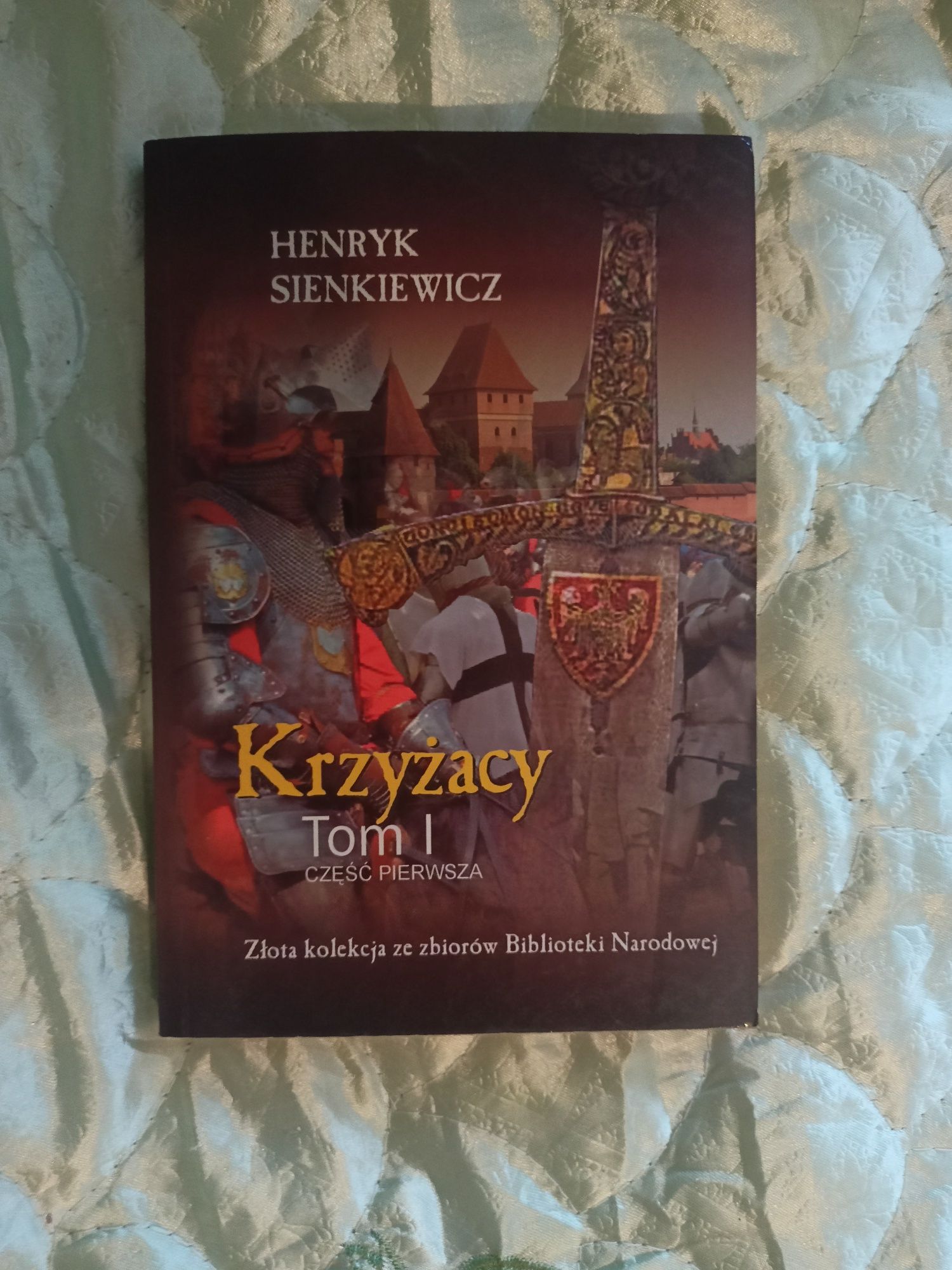 Krzyżacy tom 1 złota kolekcja