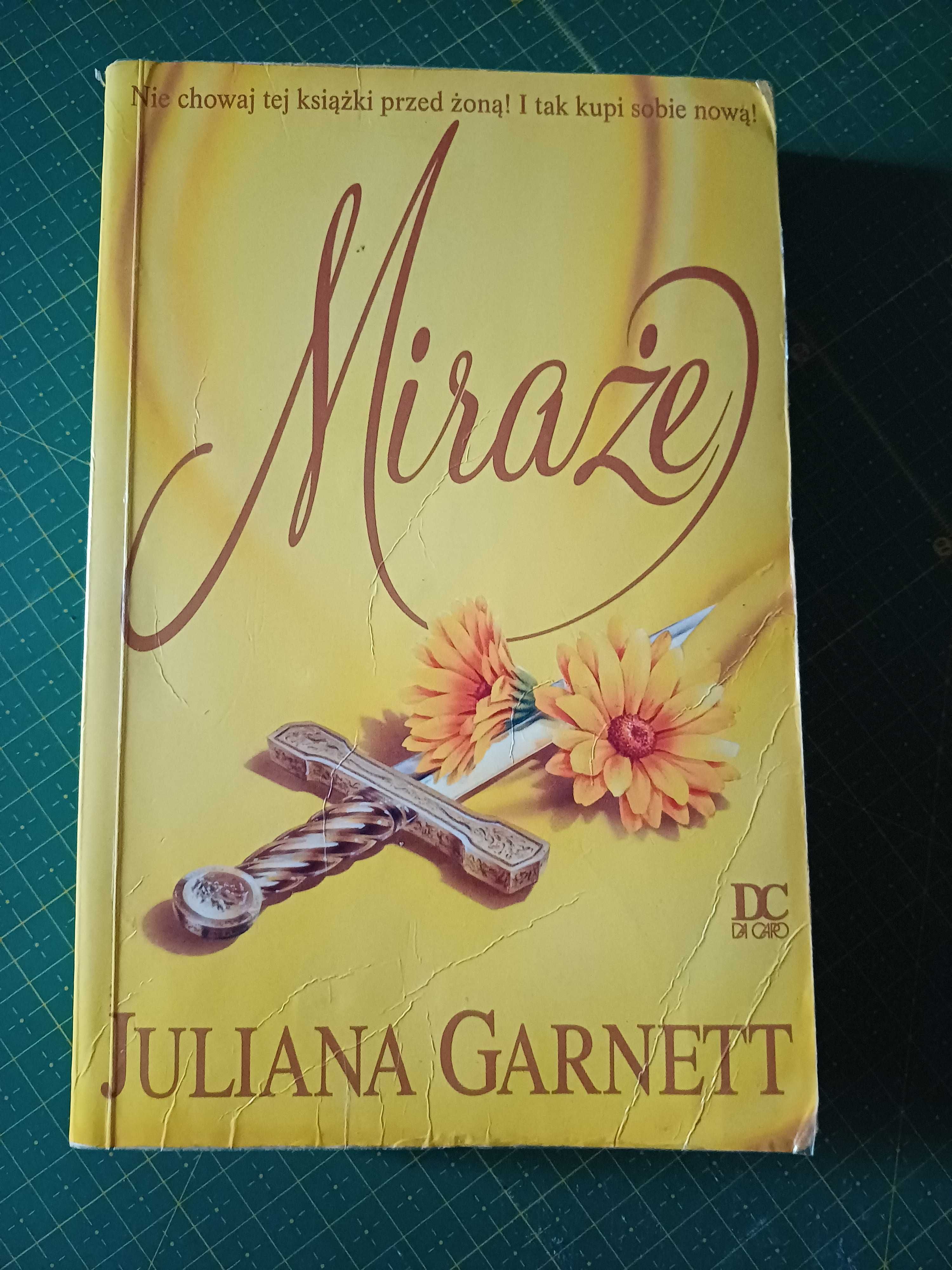 Miraże- Juliana Garnett