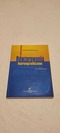 Odwzorowania kartograficzne. Podstawy – Idzi Gajderowicz