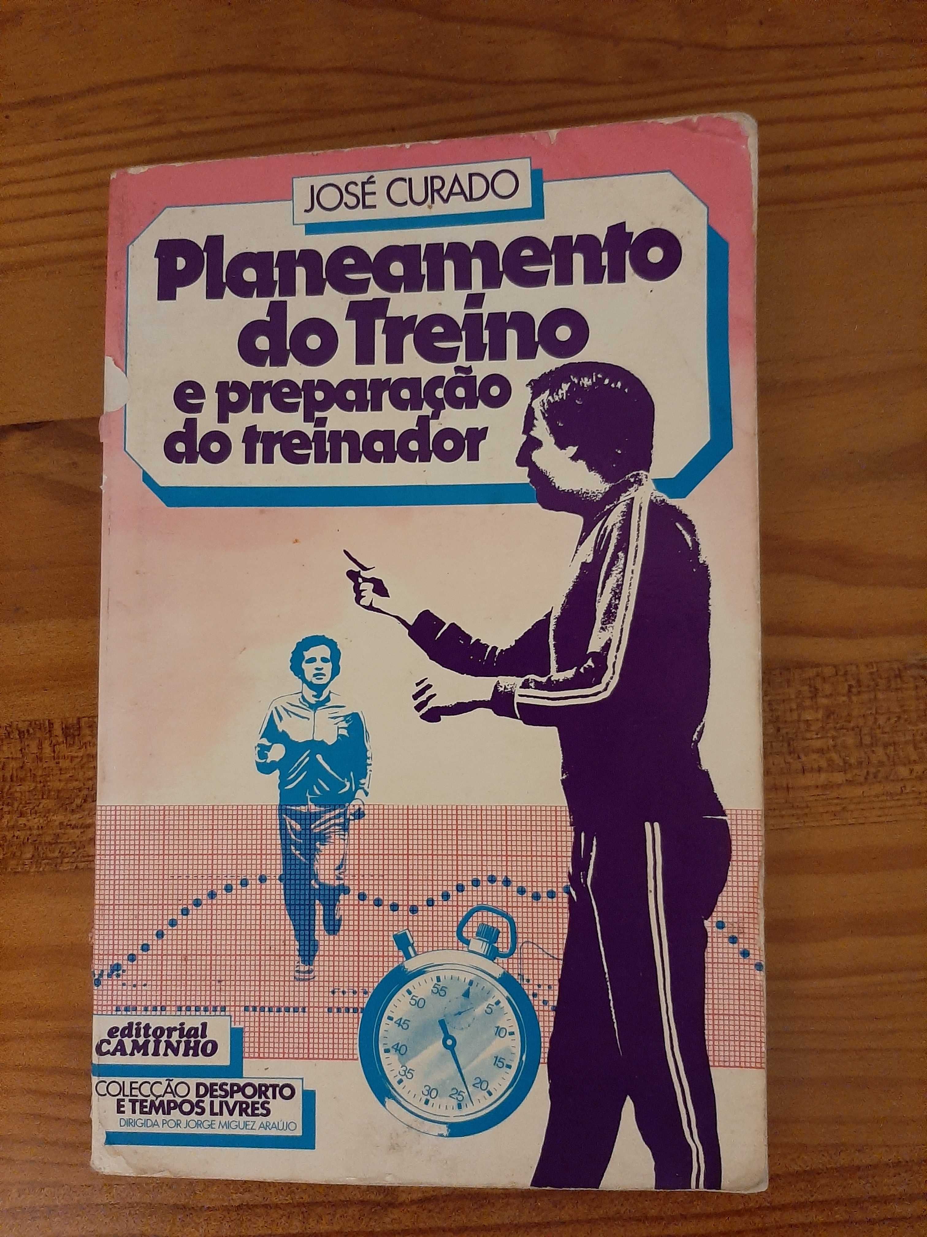 Livro Planeamento do Treino e Preparação do Treinador - José Curado