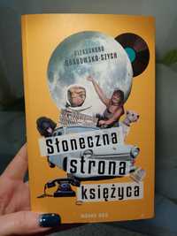 Aleksandra Grabowska-Szych Słoneczna Strona Księżyca