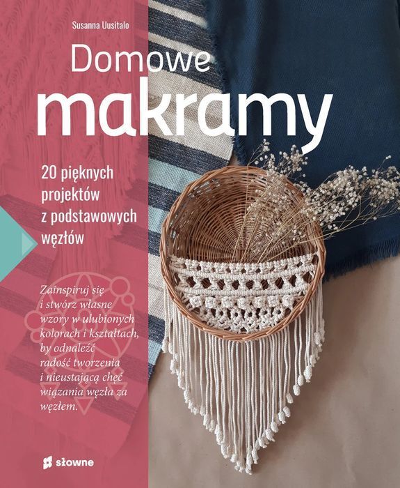 Domowe makramy, S.Uusitalo