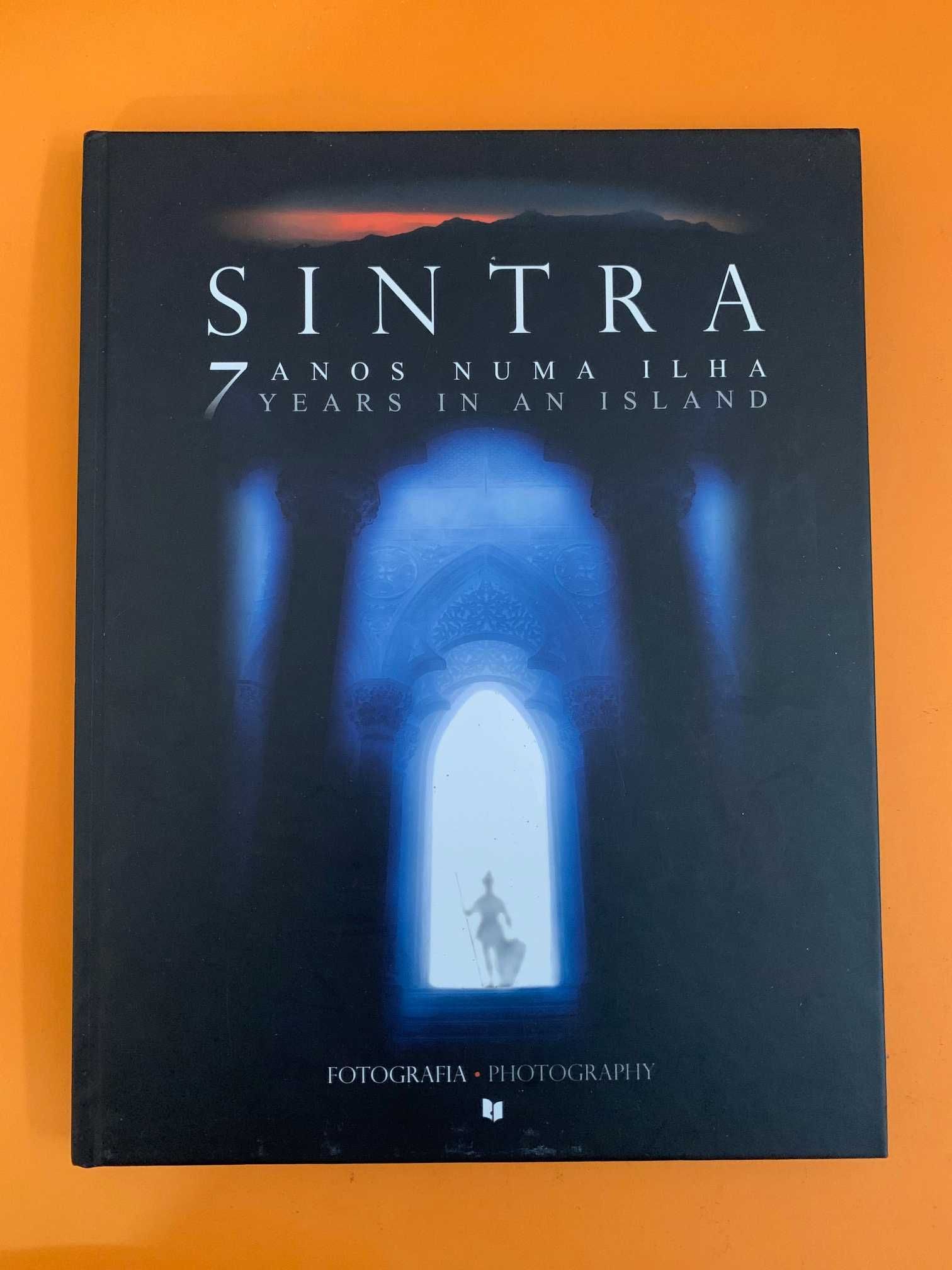 Sintra: 7 Anos Numa Ilha - Emídio Copeto Gomes e Gustavo Figueiredo