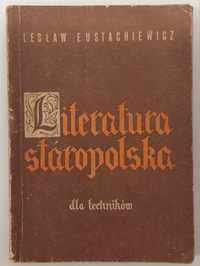 Literatura staropolska Eustachiewicz