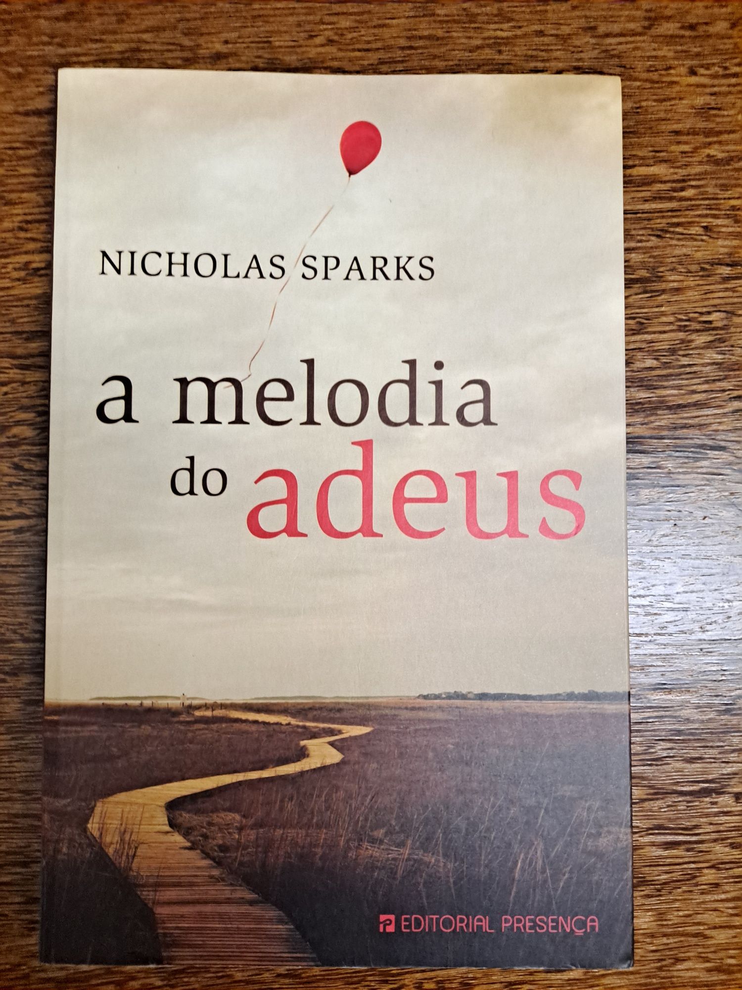 A Melodia do Adeus
de Nicholas Sparks