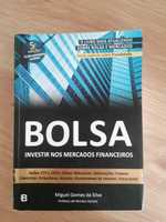 Bolsa - Investir nos Mercados Financeiros - Miguel Gomes da Silva