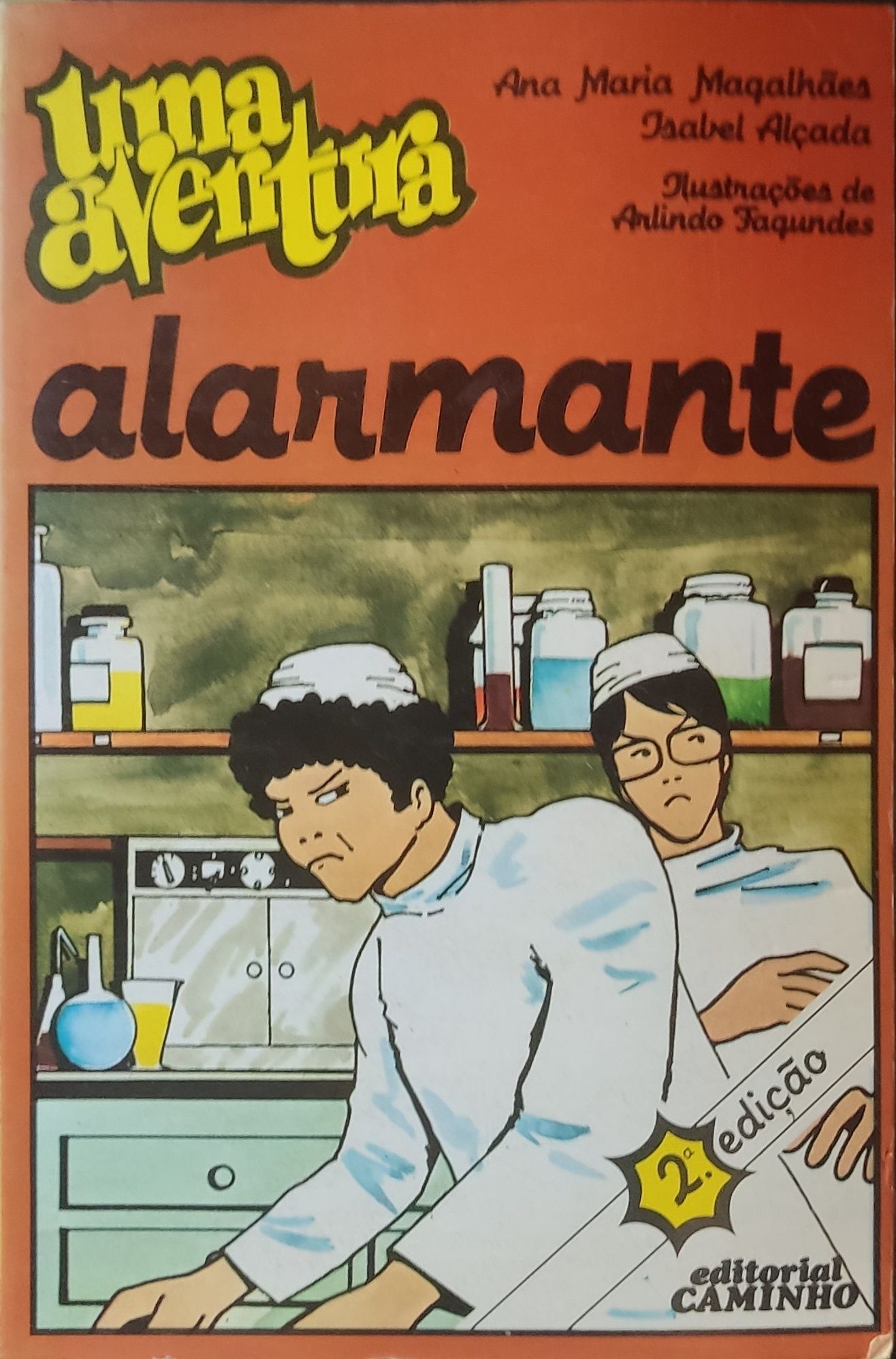 Livro "Uma aventura" Alarmante ®1985