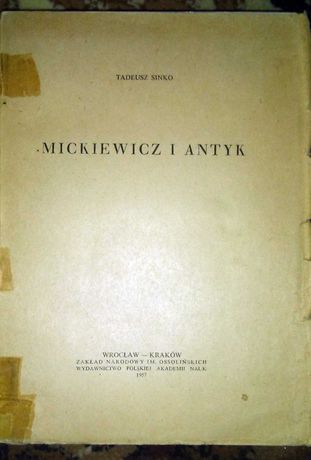 Książka "Mickiewicz i antyk" Tadeusz Sinko