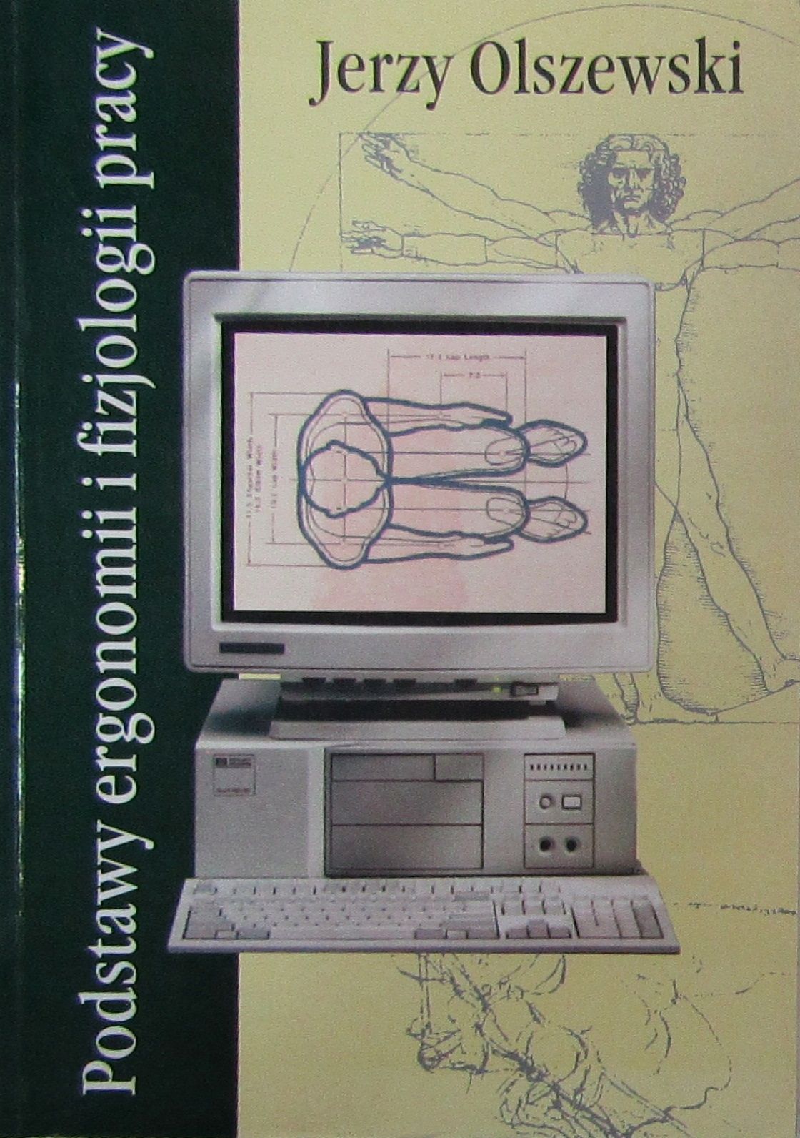 Podstawy Ergonomii I Fizjologii Pracy Jerzy Olszewski